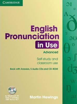 ENGLISH PRONUNCIATION IN USE ADVANCED BOOK WITH ANSWERS, 5 AUDIO CDS AND CD-ROM