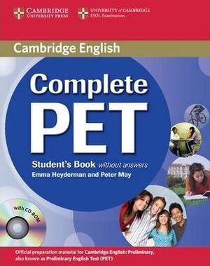 COMPLETE PET STUDENT'S BOOK WITHOUT ANSWERS +CDROM