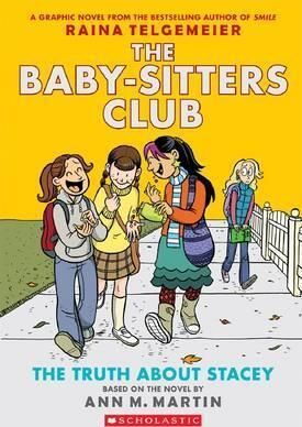 2. BABY SITTERS CLUB: THE TRUTH ABOUT STACEY