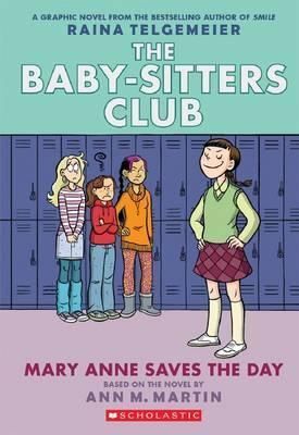 3. BABY SITTERS CLUB: MARY ANNE SAVES DAY