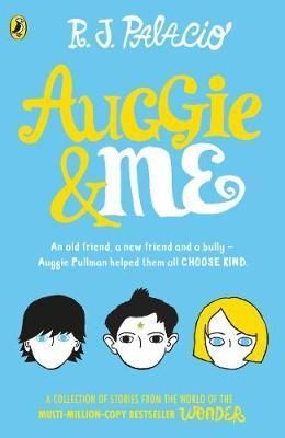 AUGGIE & ME: THREE WONDER STORIES