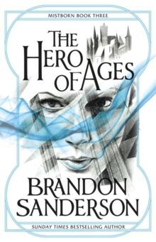 3. THE HERO OF AGES : MISTBORN BOOK