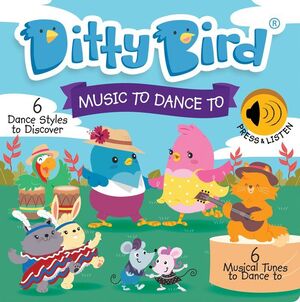 MUSIC TO DANCE DITTY BIRD. LIBRO-JUEGO CANTA EN INGLES