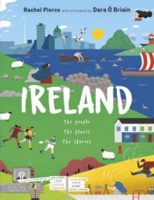 IRELAND: THE PEOPLE, THE PLACES, THE STORIES