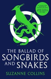 THE BALLAD OF SONGBIRDS AND SNAKES