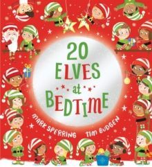 TWENTY ELVES AT BEDTIME