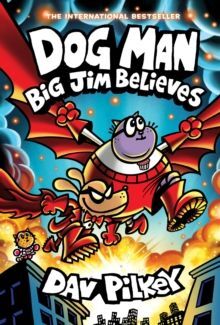 DOG MAN 14: BIG JIM BELIEVES