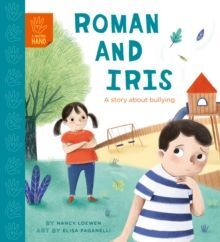 ROMAN AND IRIS : A STORY ABOUT BULLYING