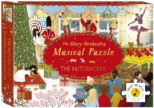 THE STORY ORCHESTRA: THE NUTCRACKER: MUSICAL PUZZLE : PRESS THE NOTE TO HEAR TCHAIKOVSKY'S MUSIC
