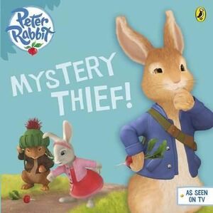 PETER RABBIT- MYSTERY THIEF