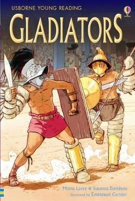 GLADIATORS. USBORNE YOUNG READING