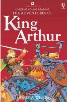 THE ADVENTURES OF KING ARTHUR . YOUNG READING SERIES 2