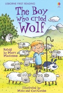 THE BOY WHO CRIED WOLF. FIRST READING. LEVEL 3