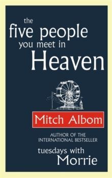 THE FIVE PEOPLE YOU MEET IN HEAVEN