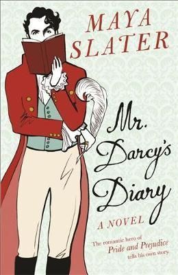 MR DARCY'S DIARY