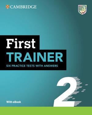 FIRST TRAINER 2  SIX PRACTICE TESTS WITH ANSWERS WITH RESOURCES DOWNLOAD WITH EB