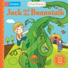 JACK AND THE BEANSTALK : A PUSH, PULL, SLIDE BOOK