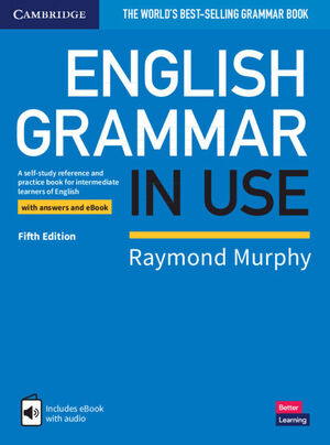 ENGLISH GRAMMAR IN USE BOOK WITH ANSWERS AND INTERACTIVE EBOOK