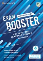 CAMBRIDGE EXAM BOOSTERS FOR THE REVISED 2020 EXAM SECOND EDITION. KEY AND KEY FO