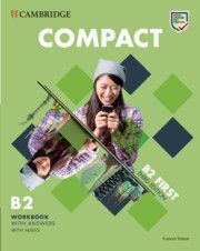 COMPACT FIRST WORKBOOK WITH ANSWERS WITH AUDIO 3ºED