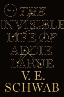 THE INVISIBLE LIFE OF ADDIE LARUE
