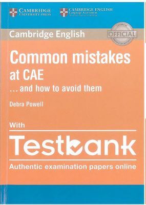 COMMON MISTAKES AT CAE... AND HOW TO AVOID THEM PAPERBACK WITH TESTBANK