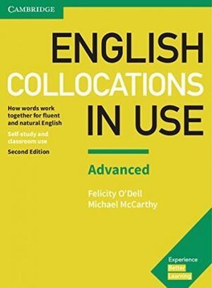 ENGLISH COLLOCATIONS IN USE ADVANCED BOOK WITH ANSWERS SECOND EDITION