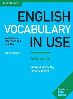 ENGLISH VOCABULARY IN USE: ADVANCED BOOK WITH ANSWERS : VOCABULARY REFERENCE AND PRACTICE