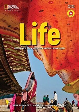 LIFE. ADVANCED. STUDENT'S BOOK AND WORKBOOK. SPLIT A