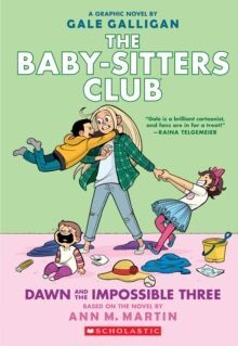 5. BABY SITTERS: DAWN AND THE IMPOSSIBLE THREE