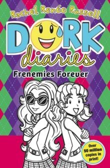 VOL 11. DORK DIARIES: FRENEMIES FOREVER