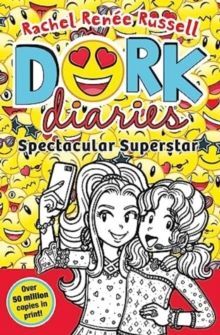 VOL 14. DORK DIARIES: SPECTACULAR SUPERSTAR