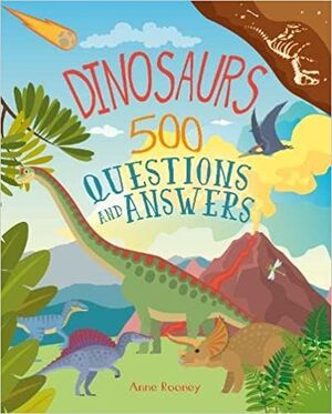 DINOSAURS: 500 QUESTIONS AND ANSWERS