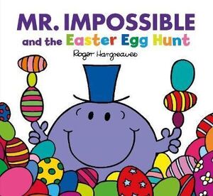 MR. IMPOSSIBLE AND THE EASTER EGG HUNT