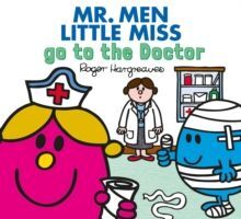 MR. MEN LITTLE MISS GO TO THE DOCTOR