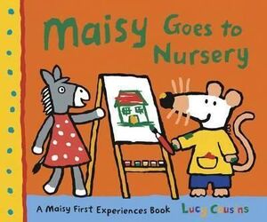 MAISY GOES TO NURSERY