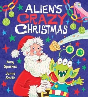 ALIEN'S CRAZY CHRISTMAS