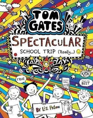 17. TOM GATES: SPECTACULAR SCHOOL TRIP (REALLY.)