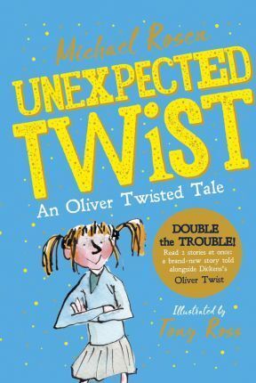 UNEXPECTED TWIST! AN OLIVER TWISTED TALE