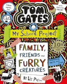 TOM GATES: FAMILY, FRIENDS AND FURRY CREATURES