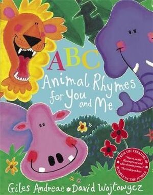 ABC ANIMAL RHYMES FOR YOU AND ME