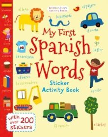 MY FIRST SPANISH WORDS. STICKER BOOK