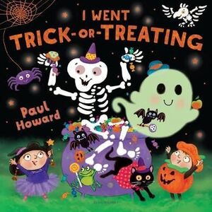 I WENT TRICK-OR-TREATING