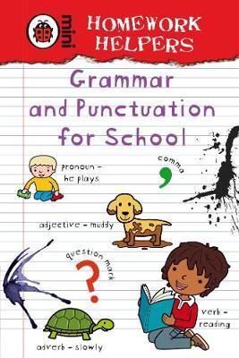 GRAMMAR AND PUNCTUATION FOR SCHOOL