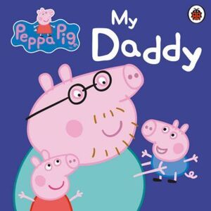 PEPPA PIG MY DADDY