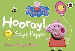 HOORAY! SAYS PEPPA. FINGER PUPPET BOOK