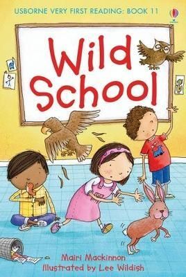 11. WILD SCHOOL.  VERY FIRST READING