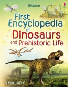 DINOSAURS AND PREHISTORIC LIFE, THE FIRST ENCYCLOPEDIA