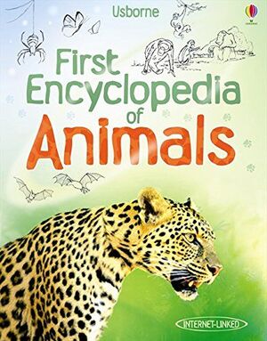 ANIMALS: FIRST ENCYCLOPEDIA