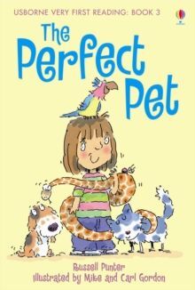 THE PERFECT PET. VERY FIRST READING BOOK 3